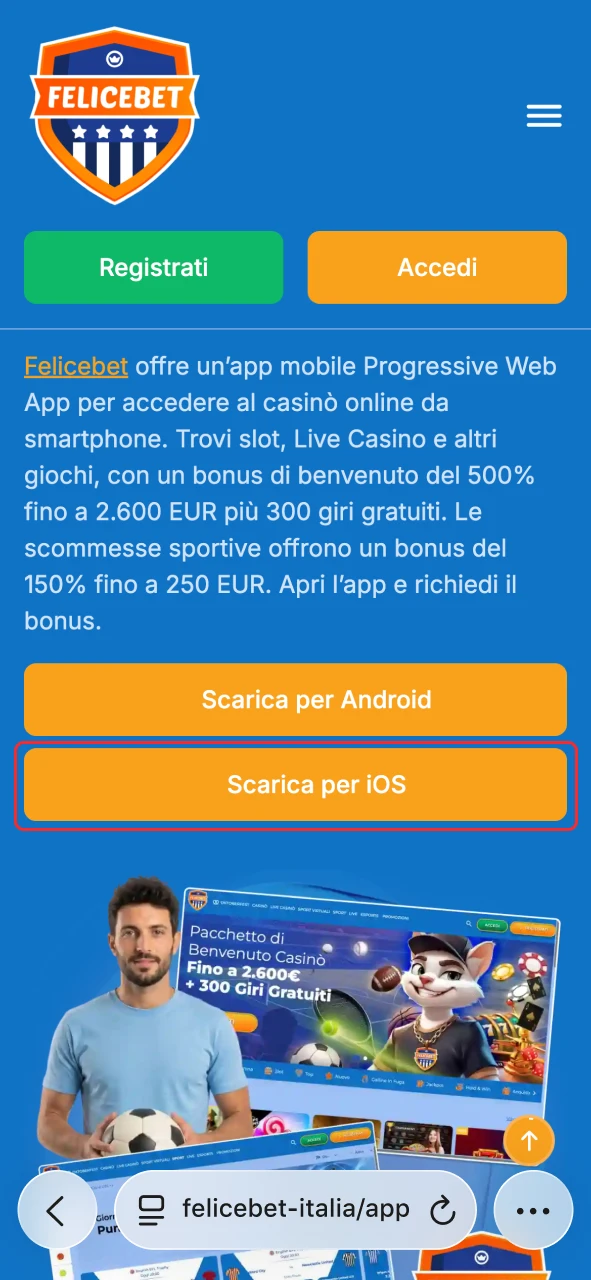 Clicca sul pulsante e apri Felicebet su Safari.